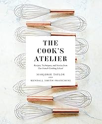 The Cooks Atelier cookbook