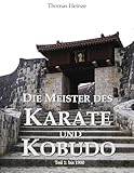 Die Meister des Karate und Kobudo: Teil 1: Vor 1900