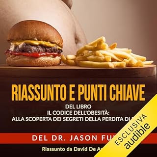 Riassunto e punti Chiave - Il Codice dell'Obesit&agrave; copertina