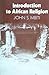 Introduction to African religion (African Writers)