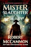 Mister Slaughter (The Matthew Corbett Novels Book 3)