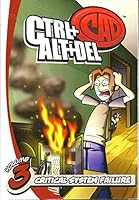 Critical System Failure (CTRL+ALT+DEL, Volume 3) 0976467828 Book Cover