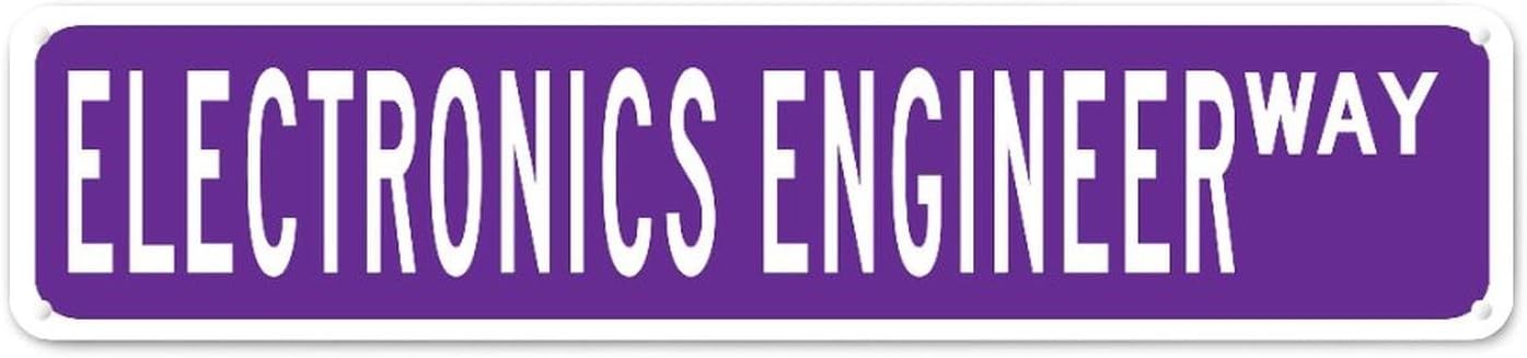 Electronics Engineer Custom Street Sign Electronics Engineer Metal Tin Sign Electronics Engineer Gifts Wall Art Modern Metal Wall Sign Modern Wall Decor for Bedroom Living Room Front Porch