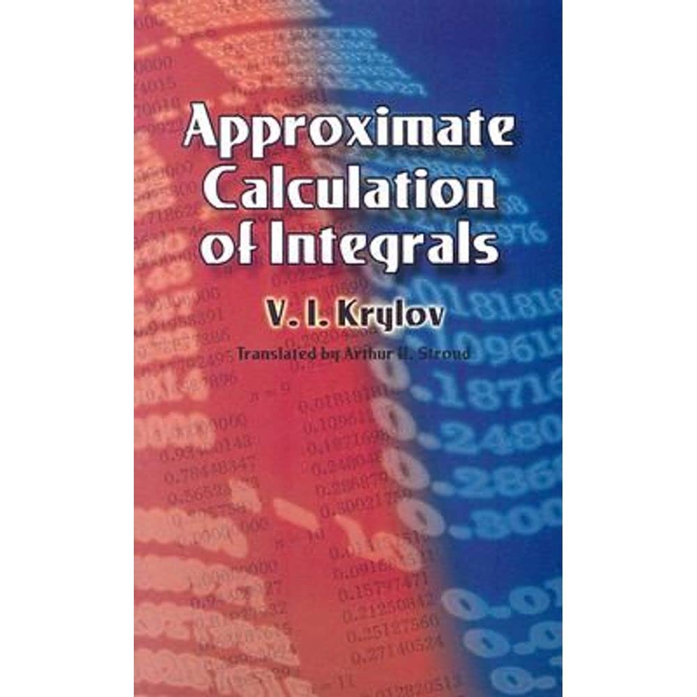 Buy APPROXIMATE CALCULATION OF INTEGRALS (PB 2005) (Dover Books on Mathematics) — BookShops.in