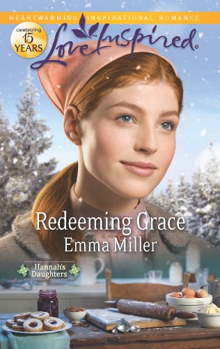 Redeeming Grace (Hannah's Daughters Book 5)