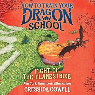 How to Train Your Dragon School: Fight of the Flamestrike Audiobook By Cressida Cowell cover art