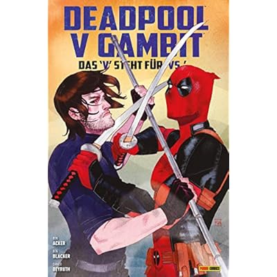 Deadpool v Gambit - Das "V" steht f&uuml;r "VS"