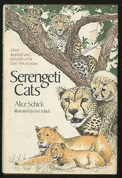 Serengeti Cats by Alice Schick (1977-09-03)