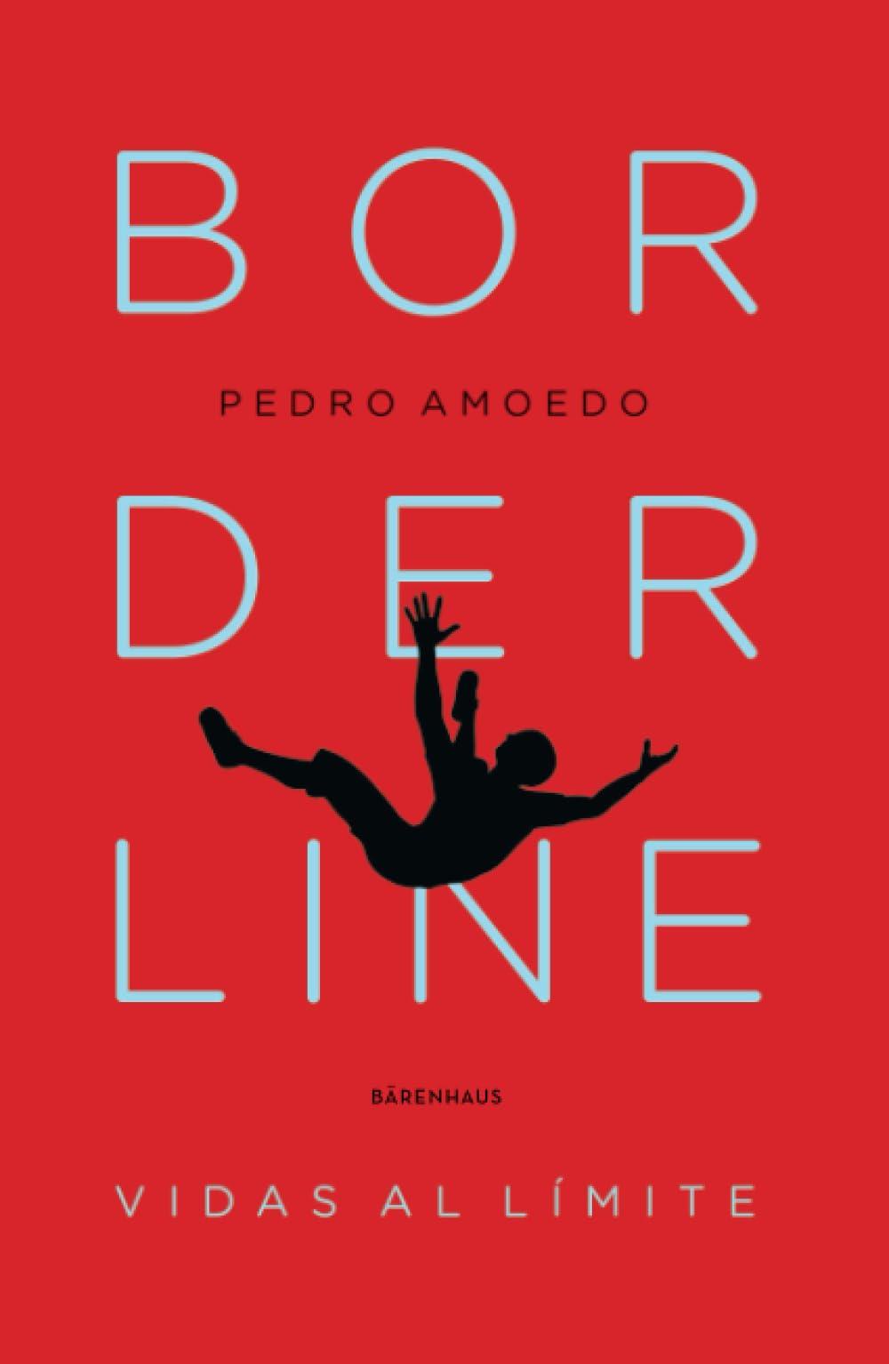 Borderline. Vidas al límite