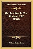 Our Last Year In New Zealand, 1887 (1888)