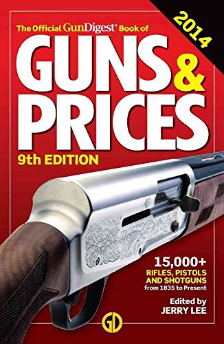 The Official GunDigest Book of Guns & Prices 2014