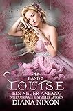  Louise: Ein neuer Anfang
