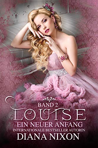 Louise: Ein neuer Anfang (German Edition)