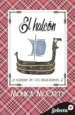 El halcón (La guardia de los Highlanders 2)