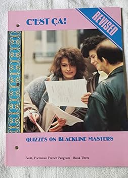 Paperback C'est Ca! Achievement and Proficiency Tests on Blackline Masters (C'est Ca! Scott, Foresman French Program, Book three) Book
