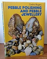 Pebble polishing and pebble jewellery 0600370259 Book Cover