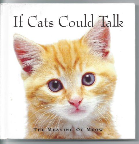 If Cats Could Talk