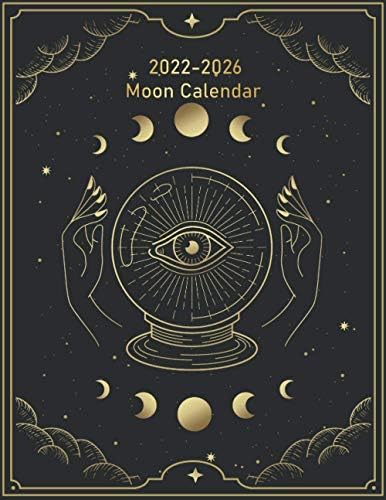 Moon 2022 Calendar 2022-2026 Moon Calendar: 5 Year 60 Lunar Phases Monthly Planner Us/Canada  Based | Witchy Wicca Pagan Gothic Witch Lunar Gift : Gray, Linda R.:  Amazon.sg: Books