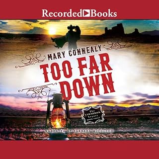 Too Far Down Audiolibro Por Mary Connealy arte de portada