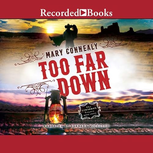 Too Far Down Audiolivro Por Mary Connealy capa