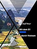 Auf Tour: Mit dem S1 durch Vietnam