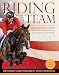 Riding for the Team: Inspirational Stories of the USA's Medal-Winning Equestrians and Their Horses