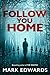 Follow You Home