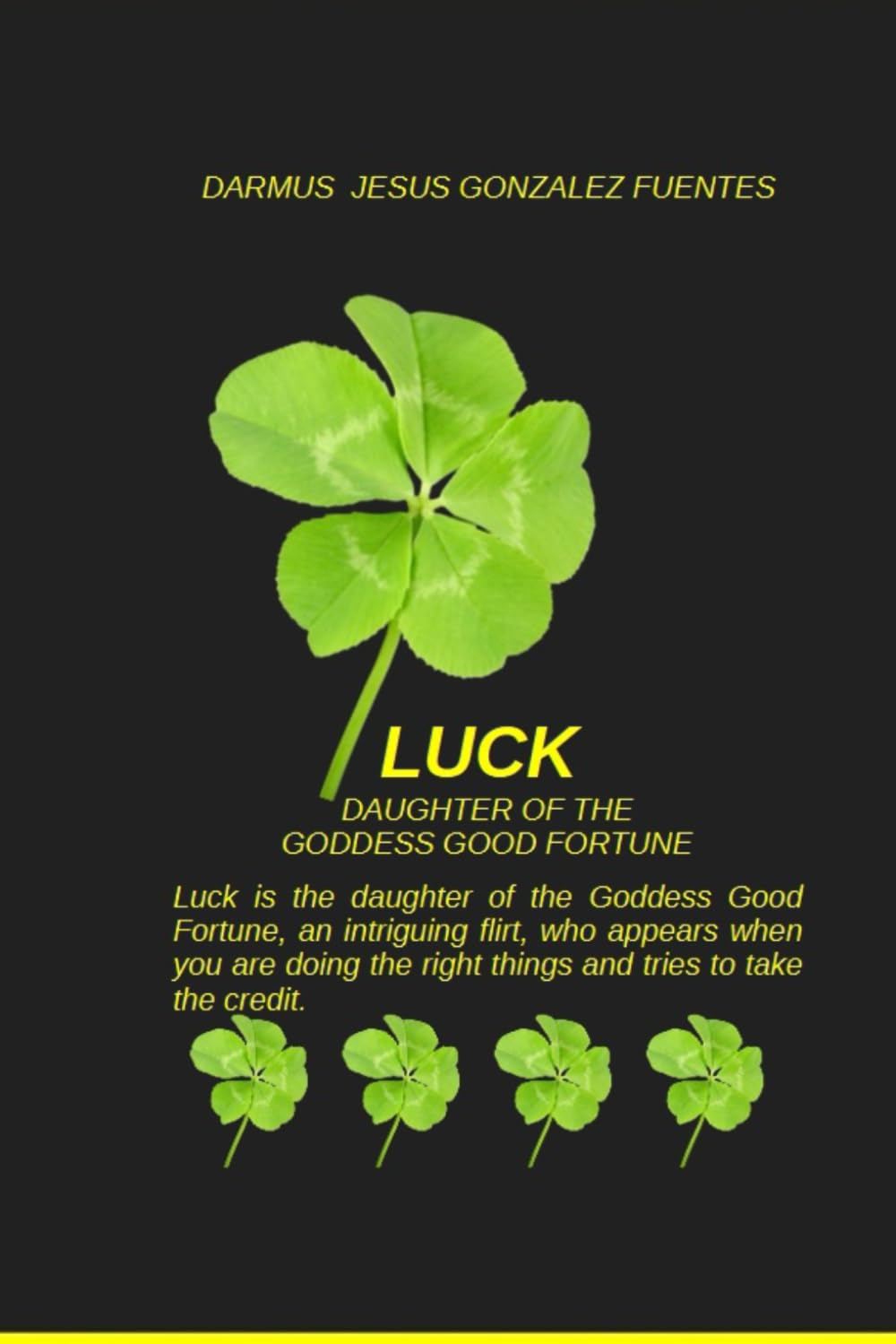 LUCK: Daughter of the Goddess good fortune