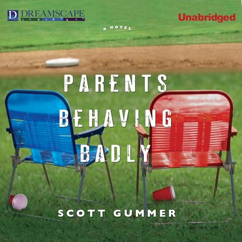 Parents Behaving Badly B0DFZQP5DW Book Cover