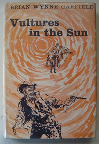 Vultures in the sun B0007E6GLQ Book Cover