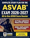 Complete Study Guide for the ASVAB® Exam: 10 Practice Tests, Proven Strategies – Step-by-Step Study Plan with Weekly Goals, Stress-Relief Tips & Confidence Boost to Pass on Your First Try!