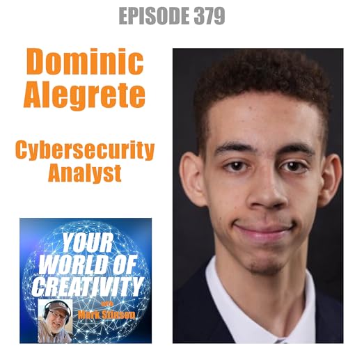 Dominic Alegrete, Creative Journey into Cybersecurity Podcast Por arte de portada