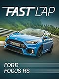  Fast Lap: Ford Focus RS