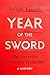 Year of the Sword: The Assyrian Christian Genocide, A History