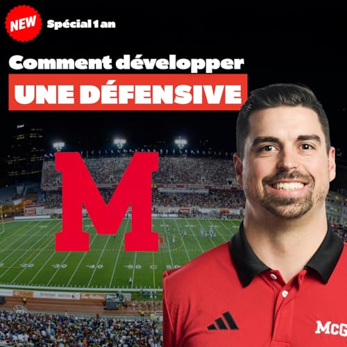 &Eacute;p.52 | Maxime C. Dupuy - Les 5 fondamentaux d'une d&eacute;fensive dominante !