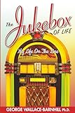 The Jukebox of Life: My Life On The Line