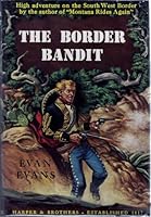 The border bandit B0006AR3WM Book Cover