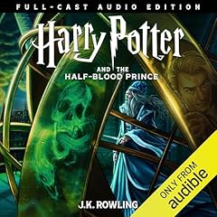 Harry Potter and the Half-Blood Prince (Full-Cast Edition) Audiolibro Por J.K. Rowling arte de portada