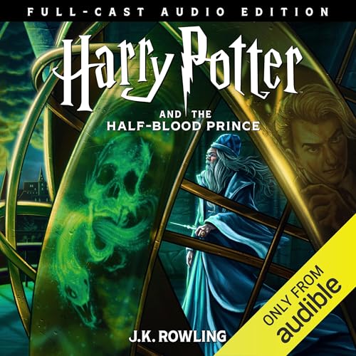 Harry Potter and the Half-Blood Prince (Full-Cast Edition) Audiolibro Por J.K. Rowling arte de portada