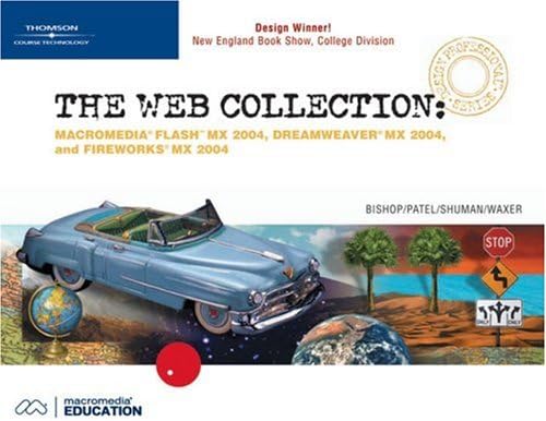 The Web Collection: Flash MX 2004, Dreamweaver MX 2004, Fireworks MX 2004, Design Professional (Macromedia Flash MX 2004, Dreamweaver MX 2004, and Fireworks MX 2004)