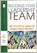 Building Your Leadership Team:  200 Practical Ideas for Single Adult Ministry