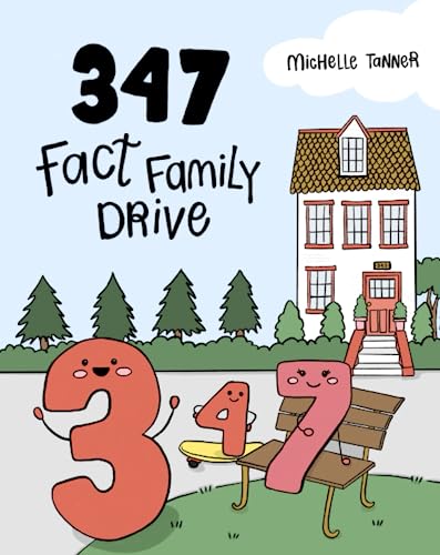 347 Fact Family Drive: An introduction to fact families