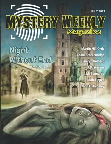 Mystery Weekly Magazine: July 2021 (Mystery Weekly Magazine Issues)