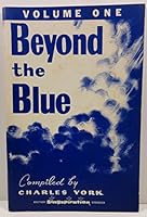 Beyond the Blue Volume One (Another Singspiration Songbook) B002EA0JN2 Book Cover