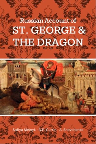 Russian Account of St. George and the Dragon