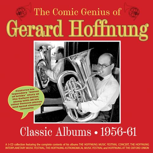 The Comic Genius Of Gerard Hoffnung - Classic Albums 1956-61