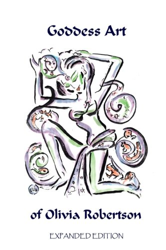 Goddess Art of Olivia Robertson