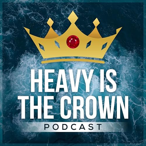 『Heavy Is The Crown Podcast』のカバーアート