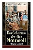 mamsellen hedentorp  Das Geheimnis der alten Mamsell (Liebesroman)