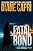 Fatal Bond: A Jess Kimball Thriller (The Jess Kimball Thrillers Series)